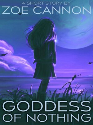 cover image of Goddess of Nothing